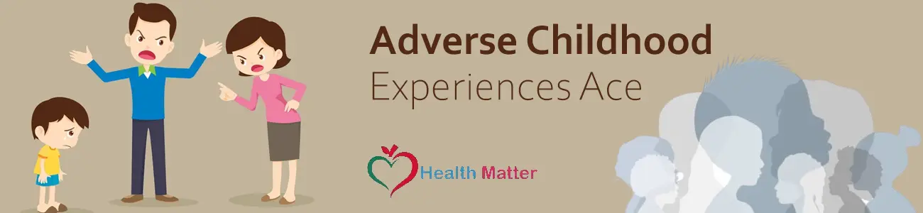 Adverse Childhood Experiences Test (Ace Test)- Everything To Know