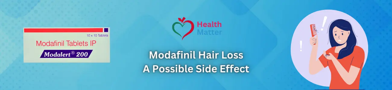 Modafinil Hair Loss: A Possible Side Effect
