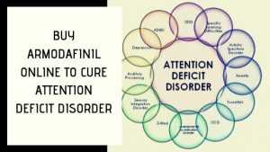 Buy Armodafinil online to cure Attention deficit disorder