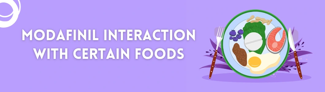 modafinil-interaction-with-certain-foods