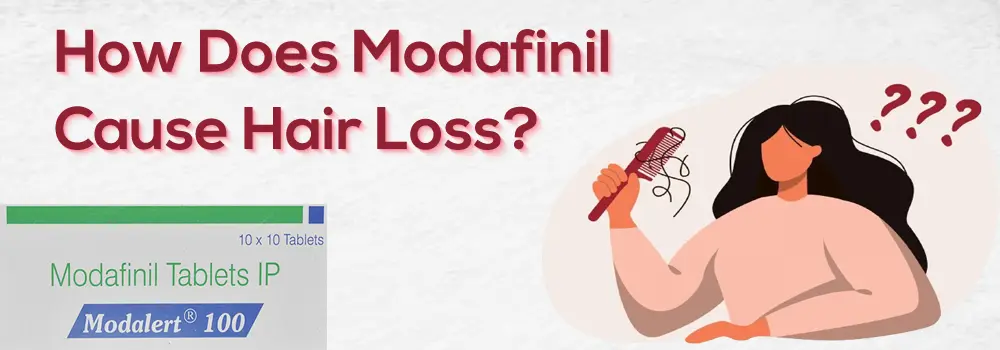 how-does-modafinil-cause-hair-loss