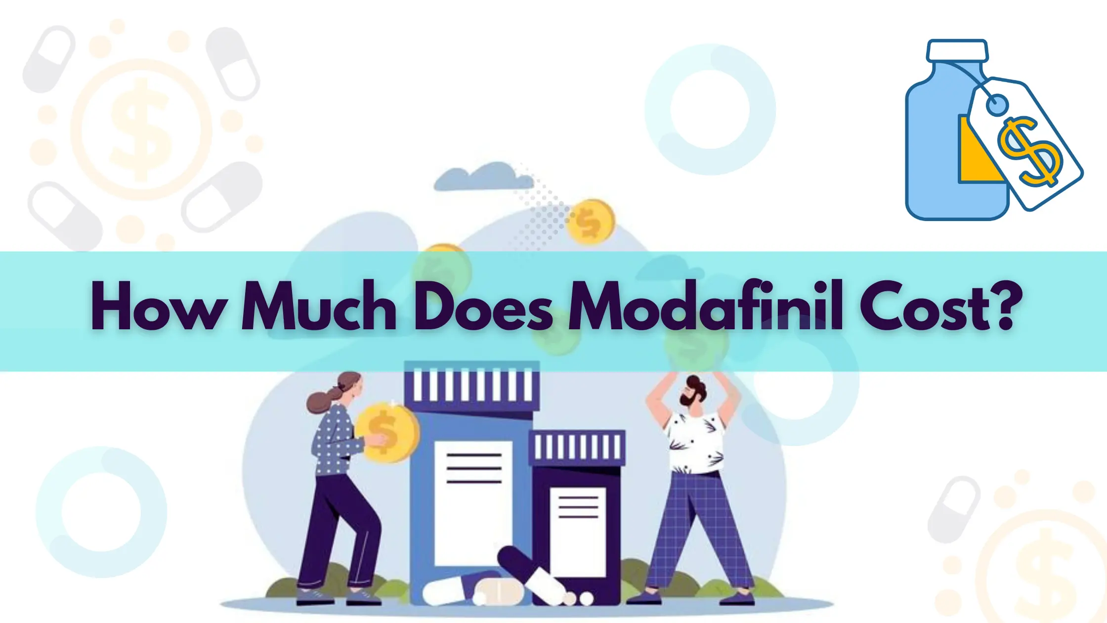 How Much Does Modafinil Cost?
