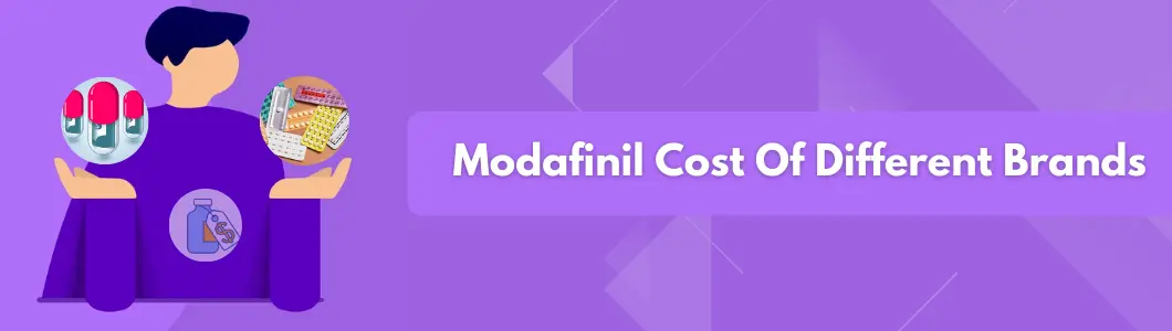 modafinil-cost-of-different-brands