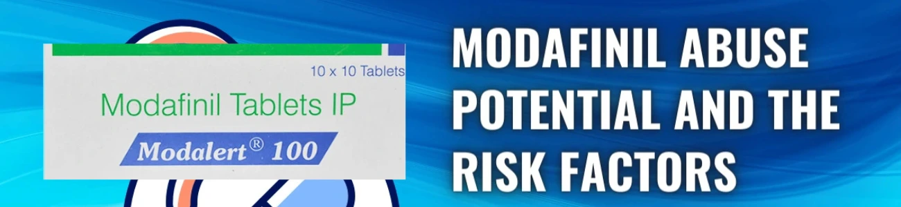 Modafinil Abuse and Risk Factors | Health Matter